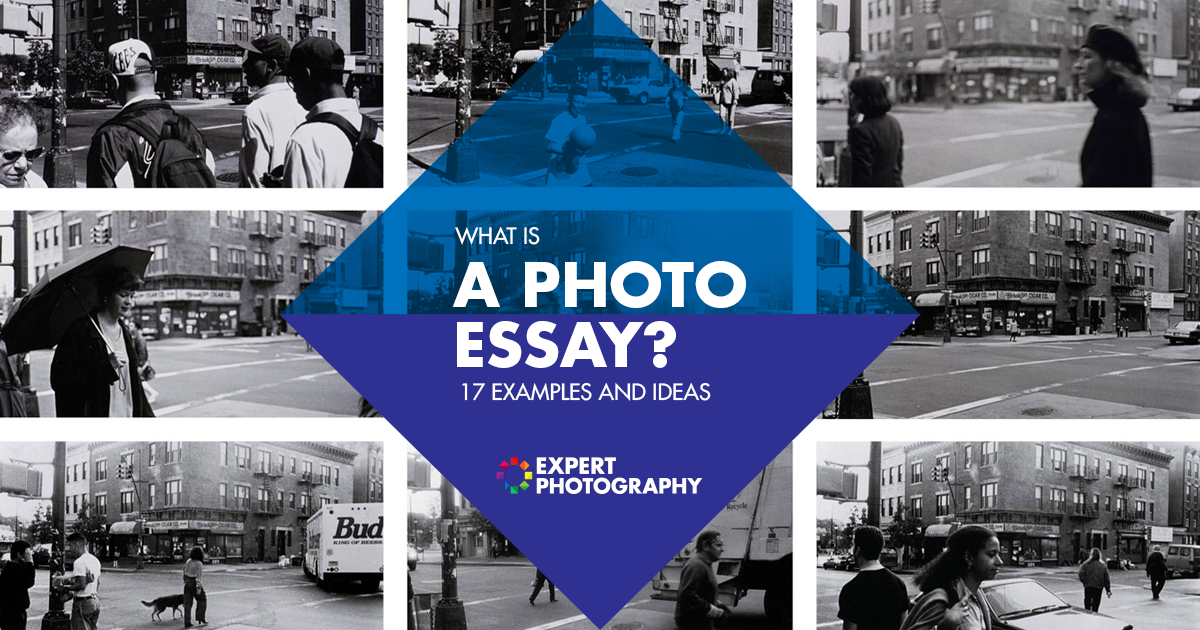 17 Awesome Photo Essay Examples You Should Try Yourself